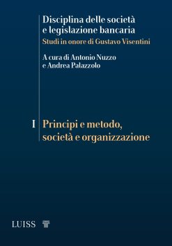 Disciplina delle società e legislazione bancaria TOMO 1