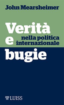 Verità e bugie nella politica internazionale