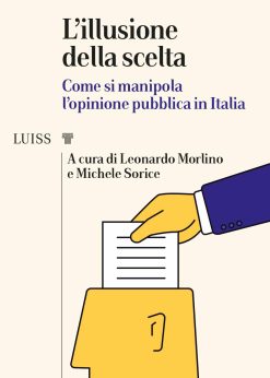 L'illusione della scelta