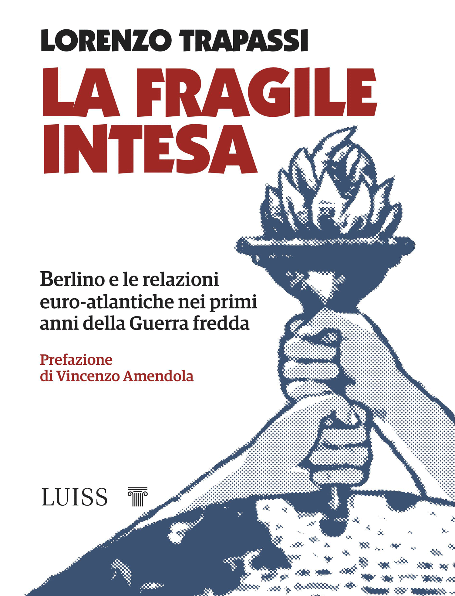 La fragile intesa