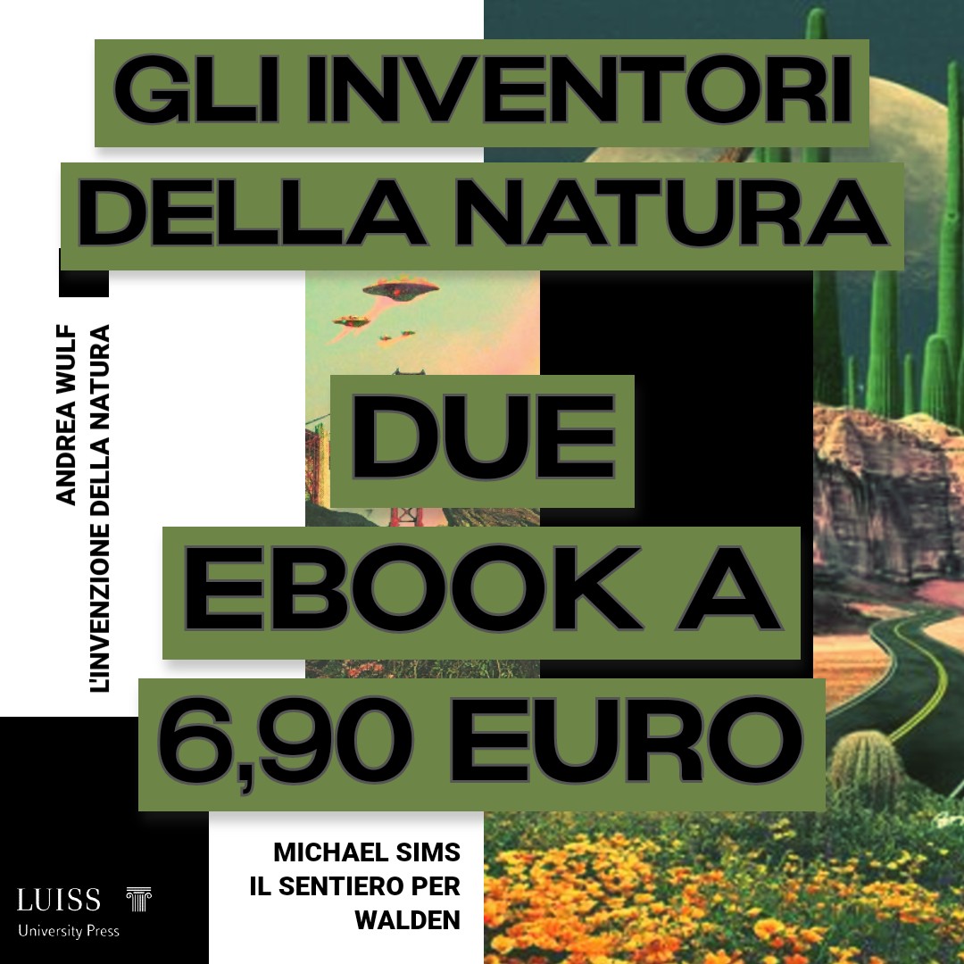Humboldt e Thoreau: gli inventori della natura
