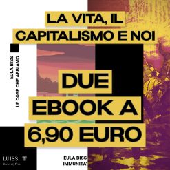 La vita, il capitalismo e noi