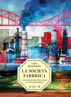La società-fabbrica