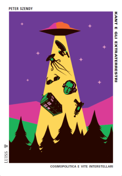 Kant e gli extraterrestri, la copertina del nuovo libro di Peter Széndy