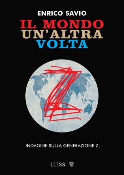 Il mondo un'altra volta