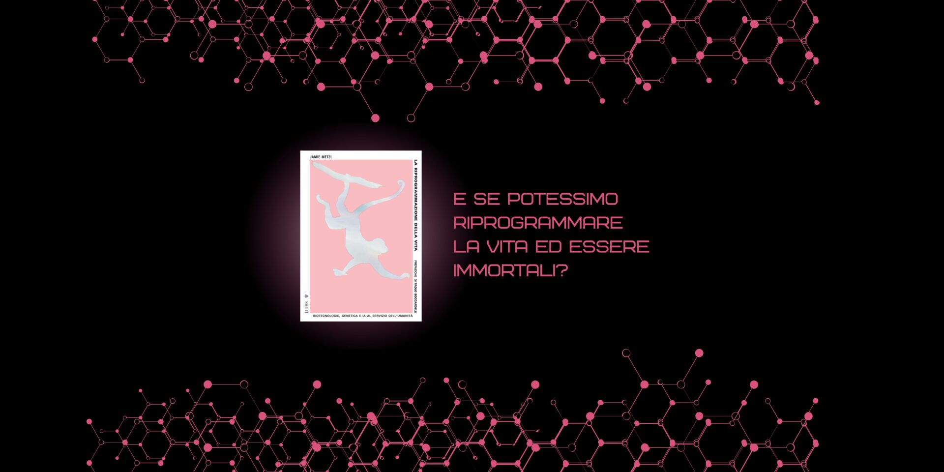 La riprogrammazione della vita (1)